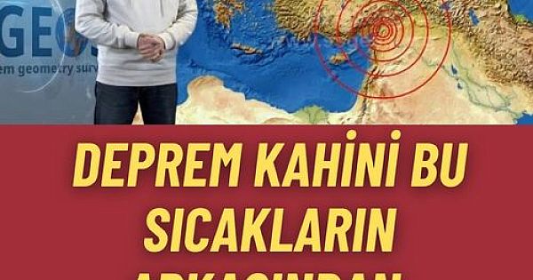 Ünlü deprem kahininden Türkiye uyarısı