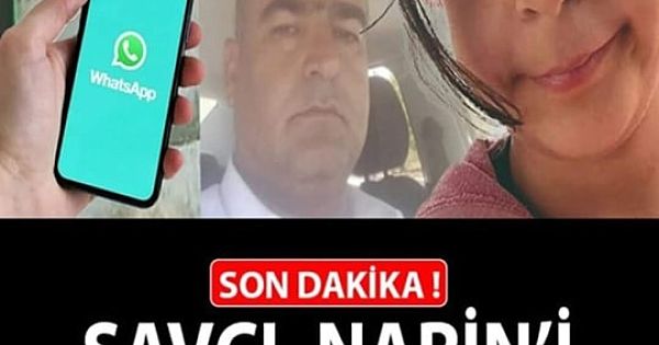 Narin olayında son dakika