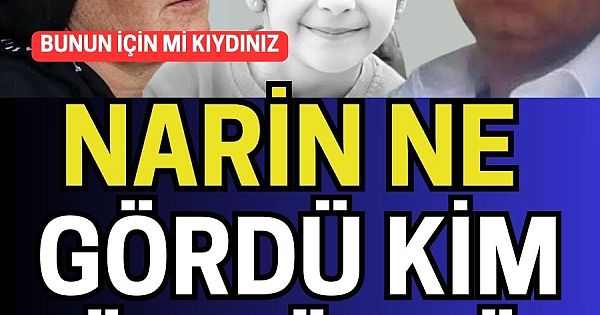 Narin Ne Gördü