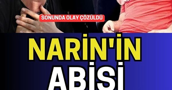 Narin'in ağabeyinden kafa karıştıran paylaşımlar