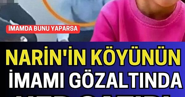 Narin Güran davasında imam açığa alındı!