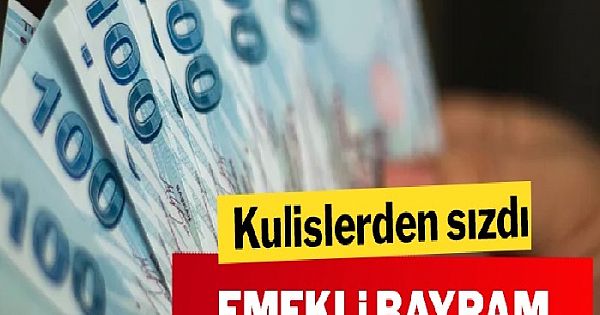 Kulislerden sızdı: Emekli bayram ikramiyesi zammı ortaya çıktı