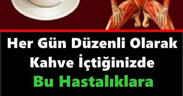 Düzenli Olarak Kahve İçtiğinizde Bu Hastalıklara Yakalanmıyorsunuz.