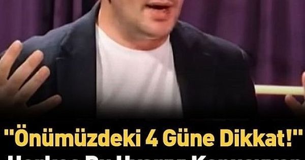 Önümüzdeki 4 Güne Dikkat Dedi 