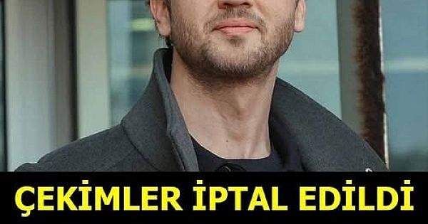 Çekimleri İptal Edildi