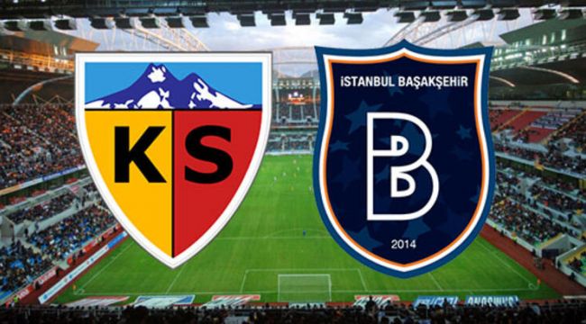 Ba?ak?ehir-Kayserispor Ma? Saat Kata,Ma Ka Ka Bitti,Golleri Kim Att??